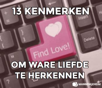 13 Tips Om Je Soulmate Of Ware Liefde Te。